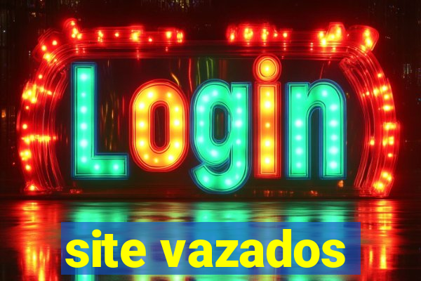 site vazados